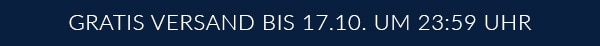 Gratis Versand bis 17.10. um 23:59 Uhr