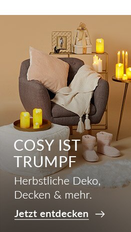 Cosy ist Trumpf