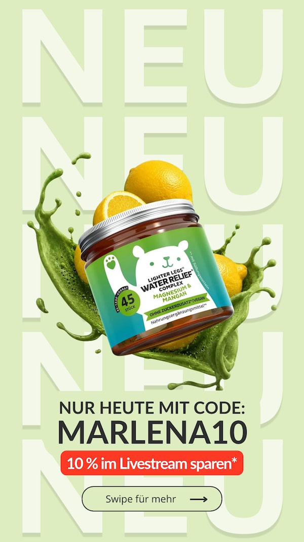NEU!&nbsp;NEU!&nbsp;NEU!&nbsp;🎉&nbsp;🎉<br/>Nur&nbsp;HEUTE&nbsp;während&nbsp;dem&nbsp;Livestream&nbsp;-10%&nbsp;Rabatt&nbsp;&&nbsp;versandkostenfrei&nbsp;auf&nbsp;die&nbsp;BEARS&nbsp;WITH&nbsp;BENEFITS&nbsp;Lighter&nbsp;Legs!<br/>❤️&nbsp;Rabatt-Code:&nbsp;MARLENA10&nbsp;nur&nbsp;solange&nbsp;Vorrat&nbsp;reicht<br/>🐻✨&nbsp;1&nbsp;Bärchen&nbsp;am&nbsp;Tag&nbsp;reicht&nbsp;schon&nbsp;aus&nbsp;dich&nbsp;mit&nbsp;ausgewählten&nbsp;Inhaltsstoffen&nbsp;für&nbsp;ein&nbsp;leichtes,&nbsp;frisches&nbsp;Gefühl&nbsp;im&nbsp;Alltag&nbsp;zu&nbsp;unterstützen.<br/><br/>🎉&nbsp;Rabatt-Code&nbsp;ist&nbsp;einlösbar&nbsp;ab&nbsp;jetzt&nbsp;bis&nbsp;21:30&nbsp;Uhr&nbsp;25.08.2026