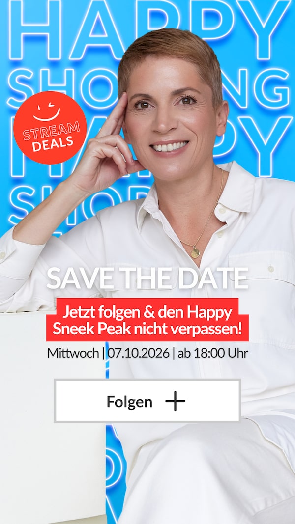 Ganz&nbsp;einfach&nbsp;➕&nbsp;folgen&nbsp;und&nbsp;&nbsp;beim&nbsp;Sneak&nbsp;Peek&nbsp;dabei&nbsp;sein!&nbsp;✨<br/>SAVE&nbsp;THE&nbsp;DATE&nbsp;|&nbsp;07.10.&nbsp;ab&nbsp;18:00&nbsp;Uhr<br/>🎉&nbsp;Happy&nbsp;Shopping&nbsp;Stream&nbsp;Deals&nbsp;🎉